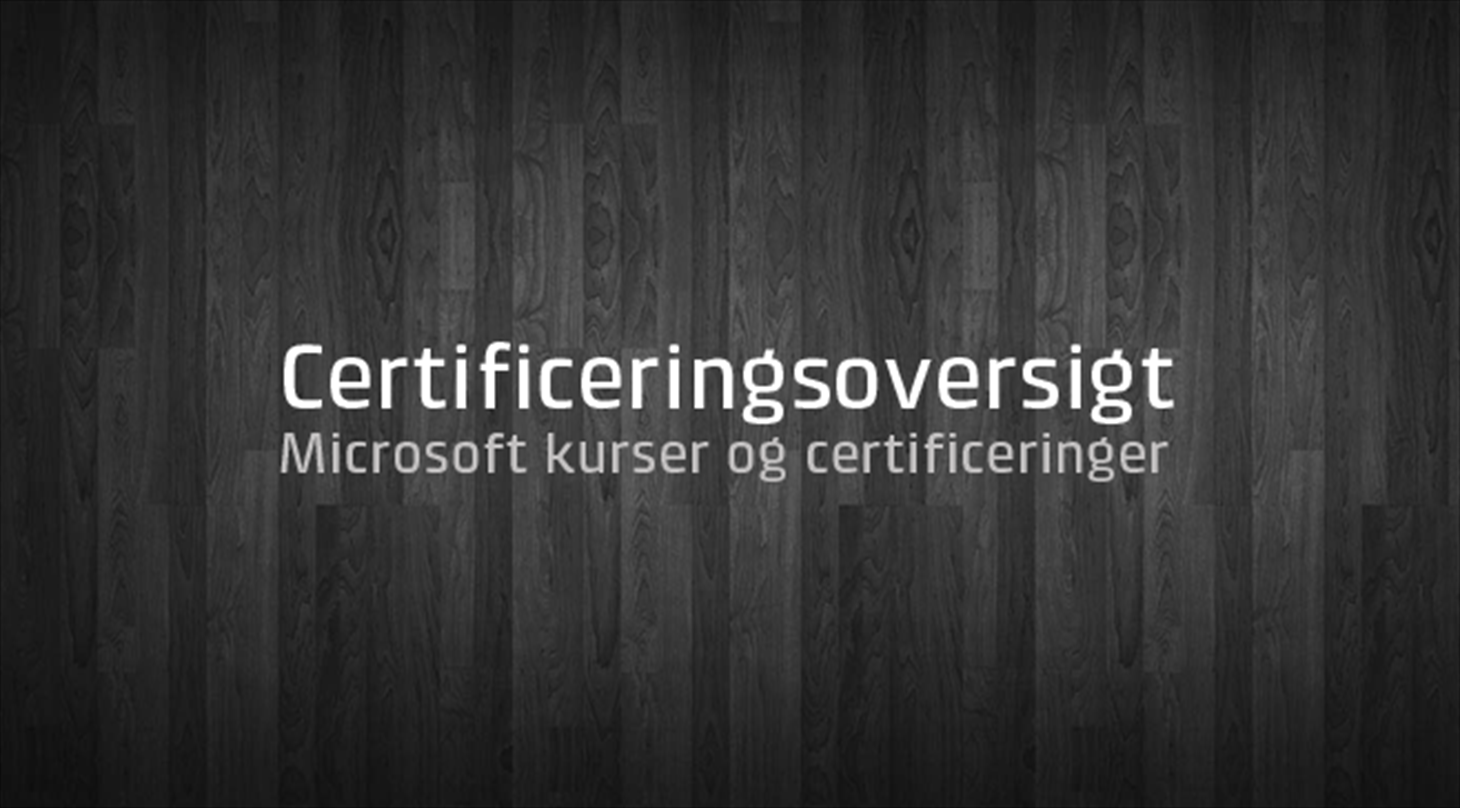 Bliv certificeret indenfor Microsoft teknologier